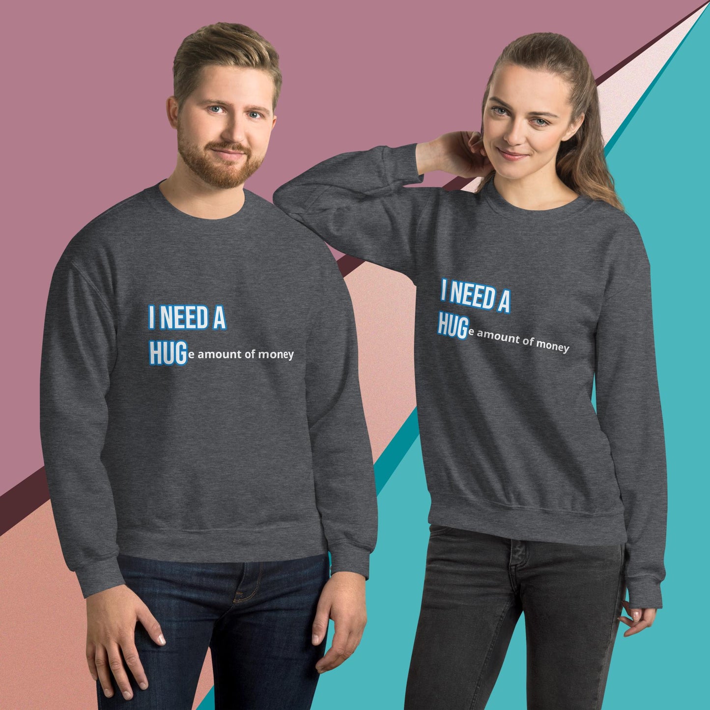 Funny Unisex Sweatshirt